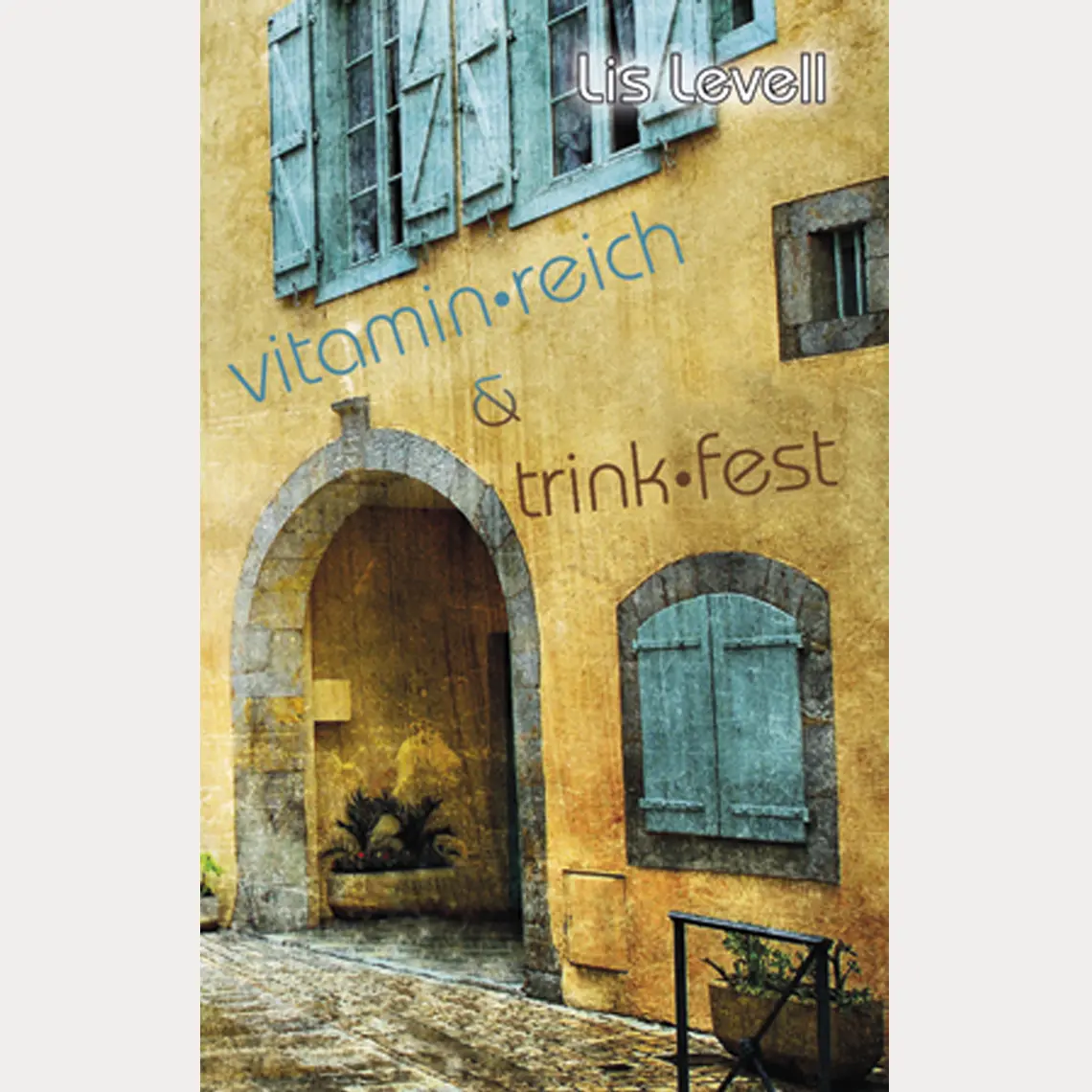 vitamin•reich & trink•fest